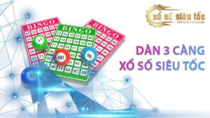 Dàn 3 càng 10 số - xososieutocvn