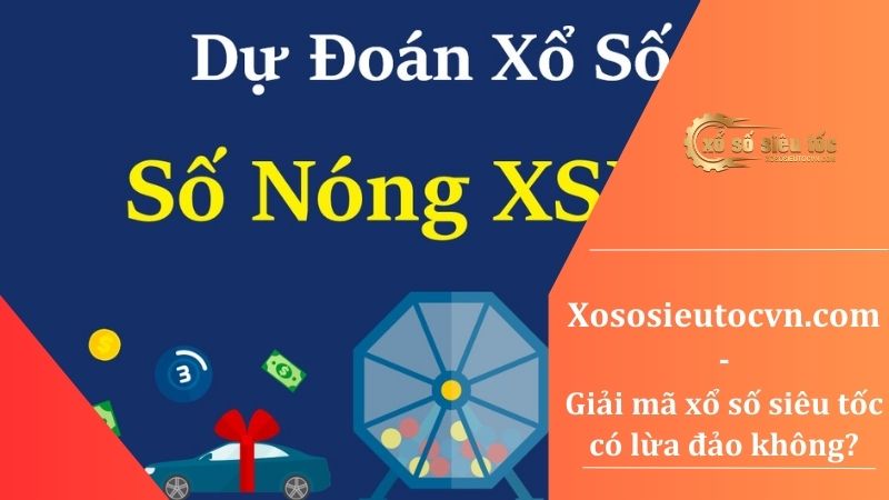 Dự đoán xổ số siêu tốc 45s - 1