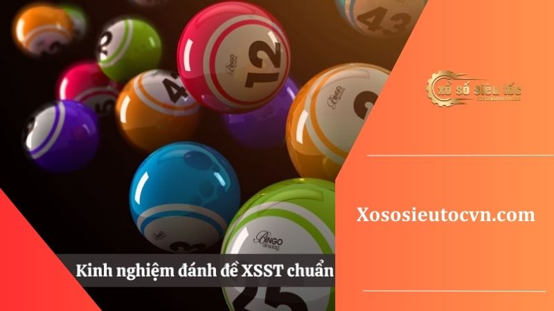 Kinh nghiệm đánh đề xsst - 2