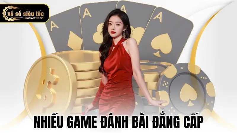 Nhiều game đánh bài đẳng cấp